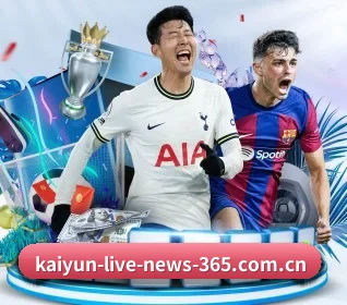 KAIYUN官网 APP